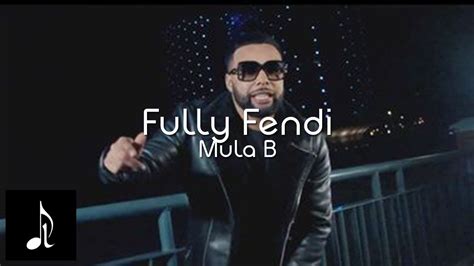 fully fendi|Mula B – Fully Fendi Lyrics .